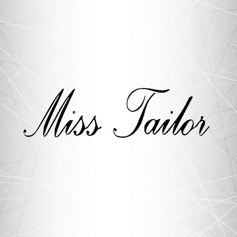 MISS TAILOR